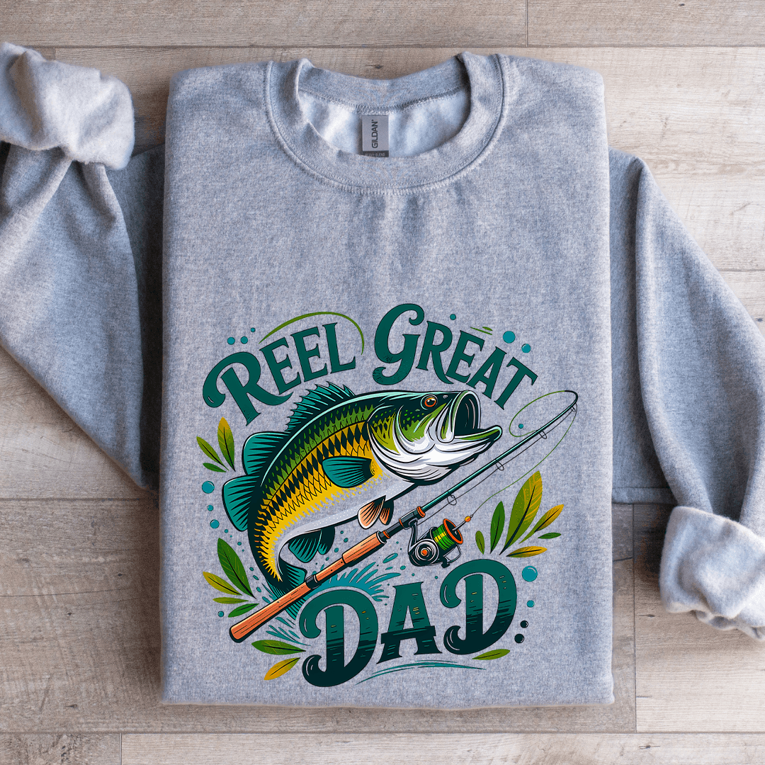 Reel Great Dad Sweatshirt