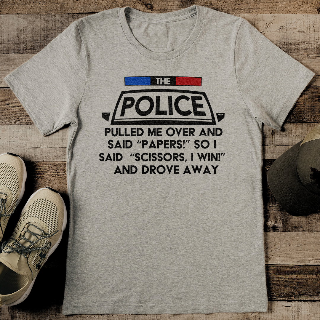 Police Pulled Me Over And Said Tee