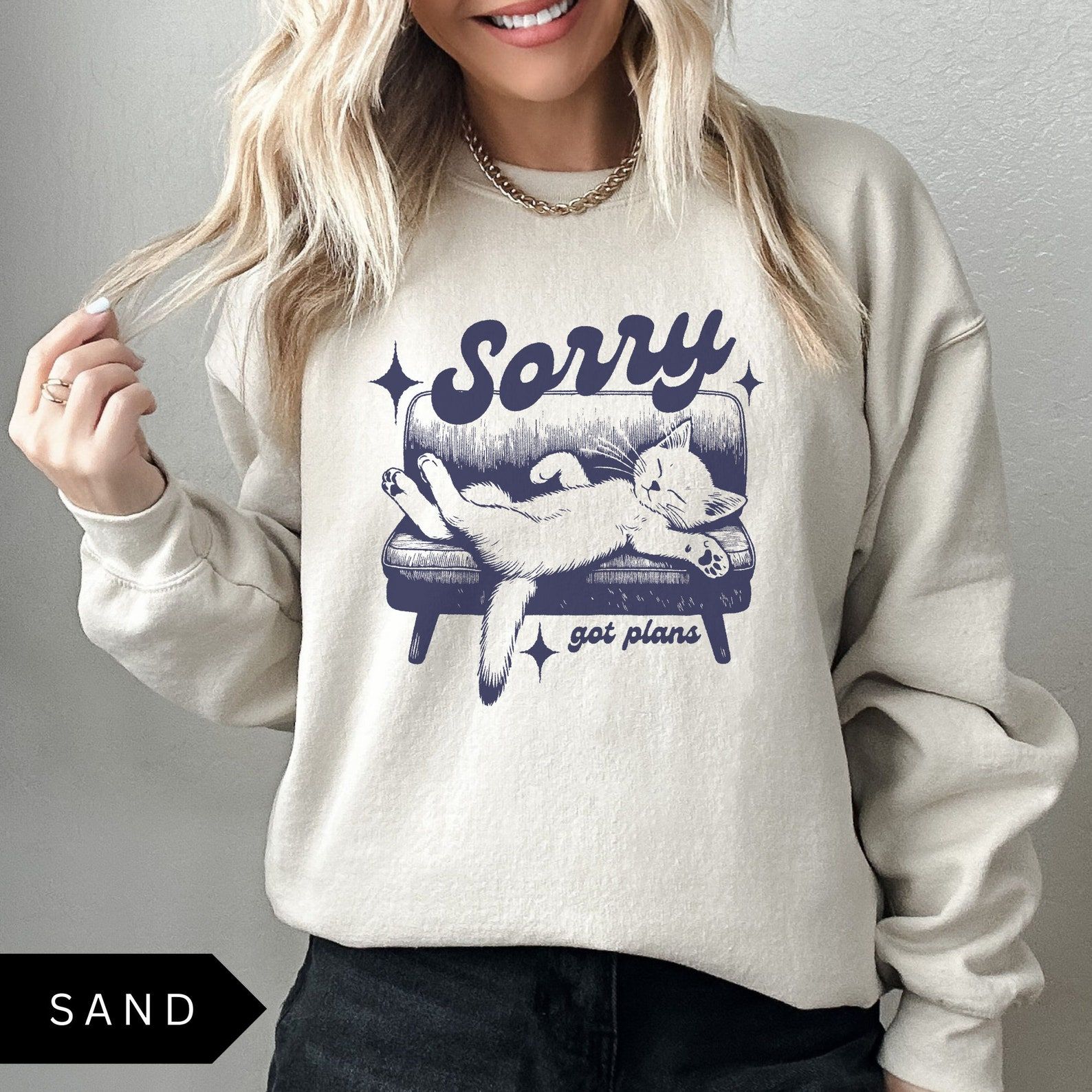 Sorry Got Plans Sweatshirt, Funny Cat Shirt, Retro Sweatshirt, Vintage Shirt, Mental Health Sweatshirt, Cat Sweatshirt