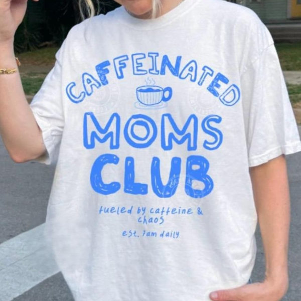 Caffeinated Moms Club Shirt, Mama Tshirt, Tired Moms Club Shirt, Funny Mom Graphic Tee, Mothers Day Gift