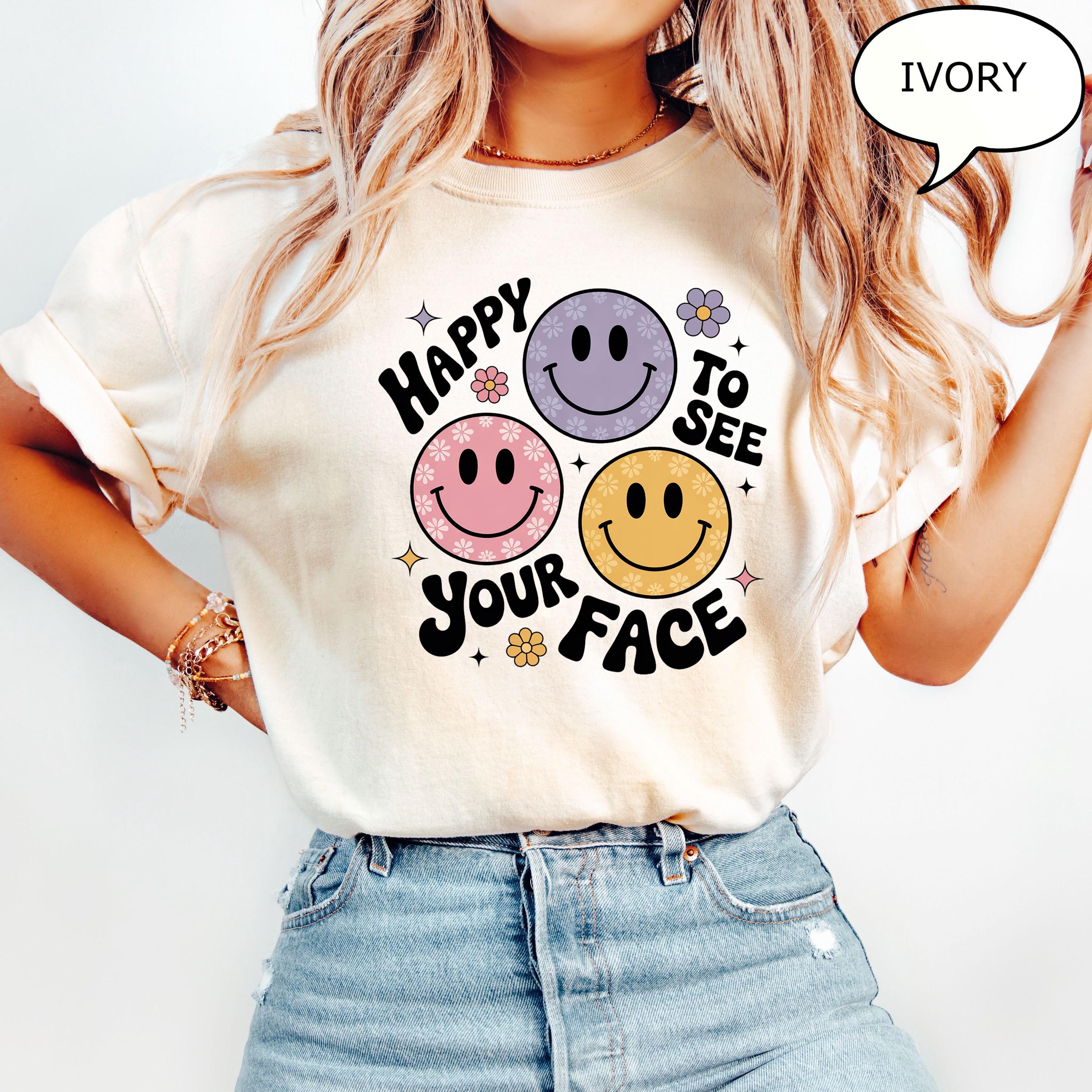 Happy To See Your Face Shirt Smiley Graphic Tee Cute Retro Aesthetic T-Shirt Casual Womens Top