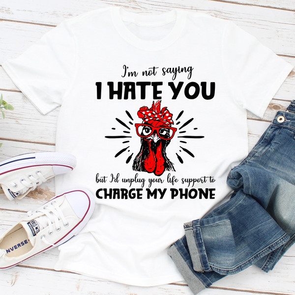 I'm Not Saying I Hate You