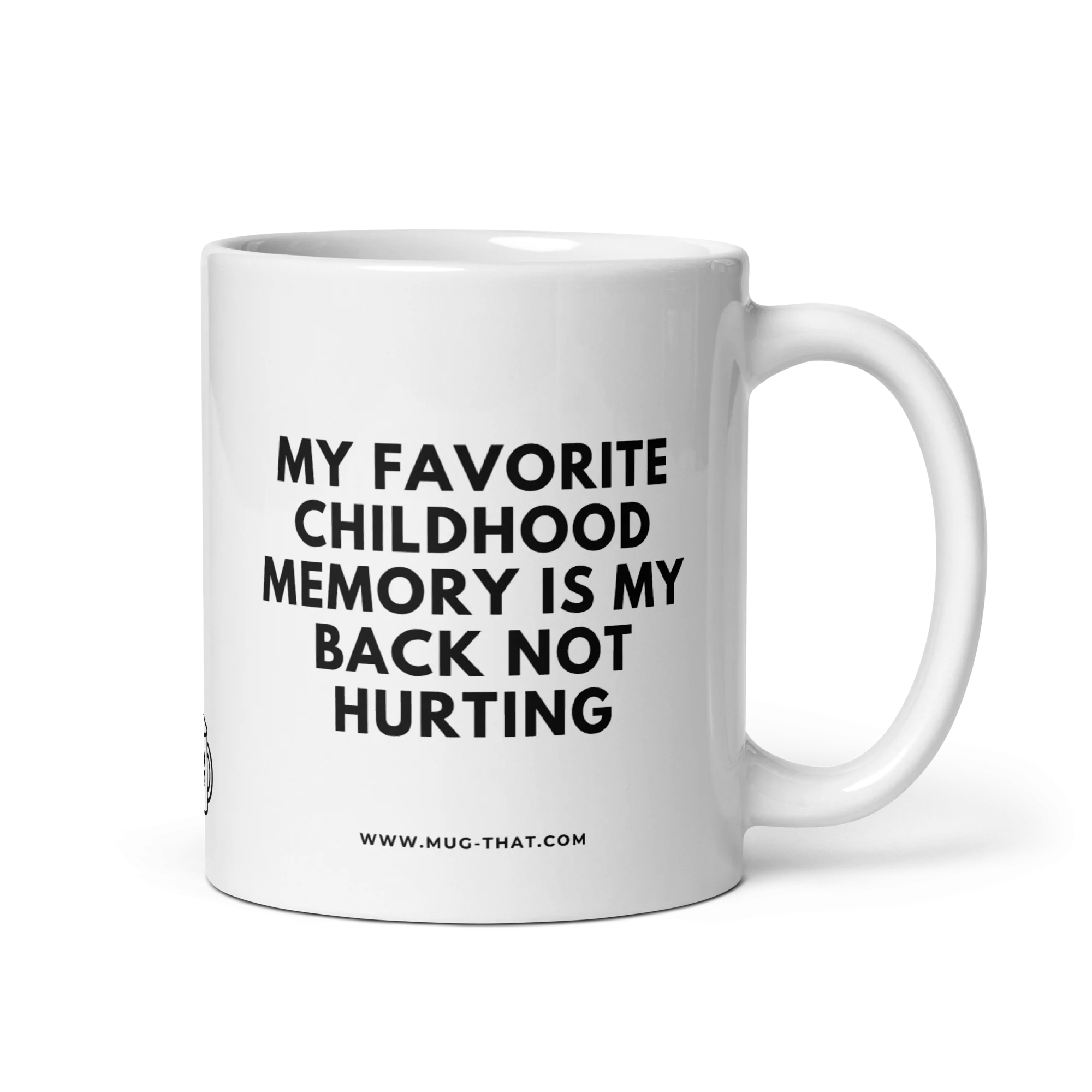 MY FAVORIT CHILDHOOD MEMORY IS MY BACK NOT HURTING