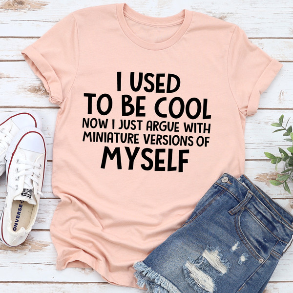 I Used To Be Cool Tee