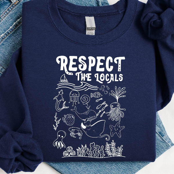 Respect the Locals Sweatshirt, Sea Animals Shirt, Ocean Animals Sweater, White and Natural Vacation Tee