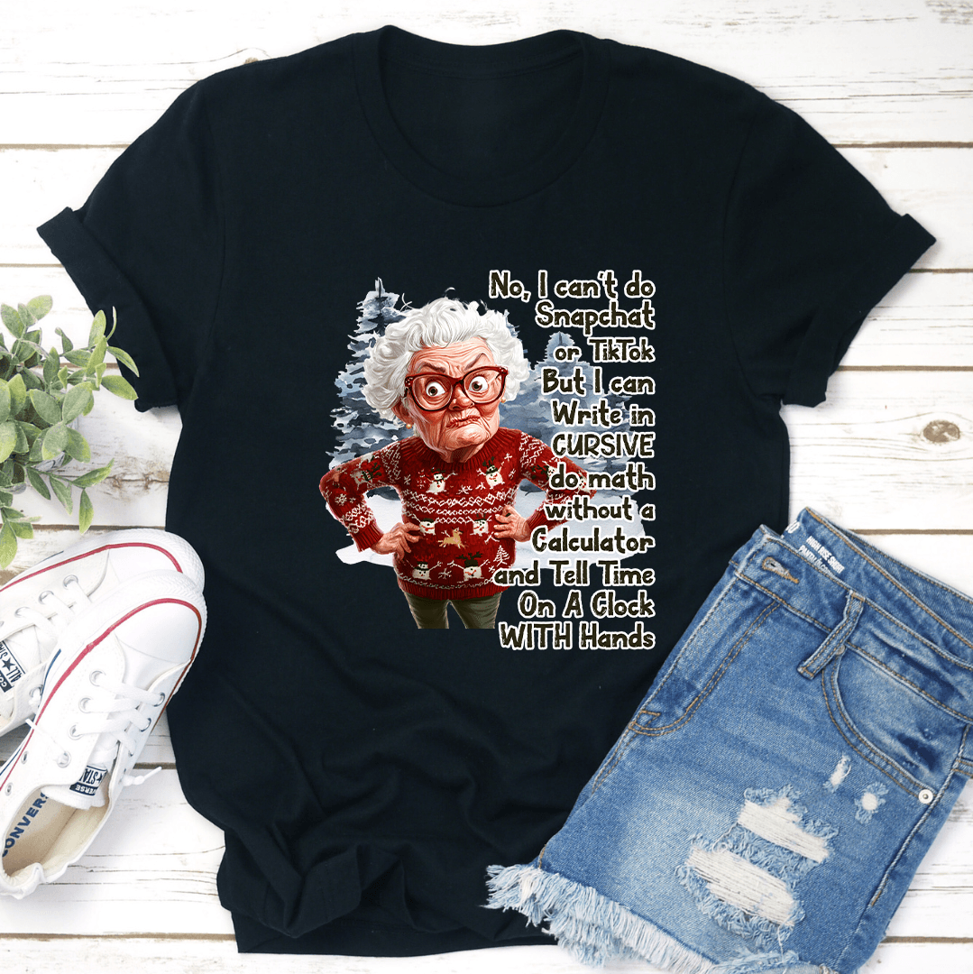 No I Cant But I Can Write In Cursive Tee