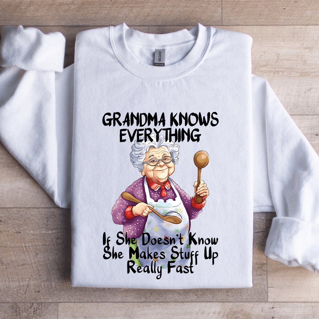 Grandma Knows Everything Sweatshirt