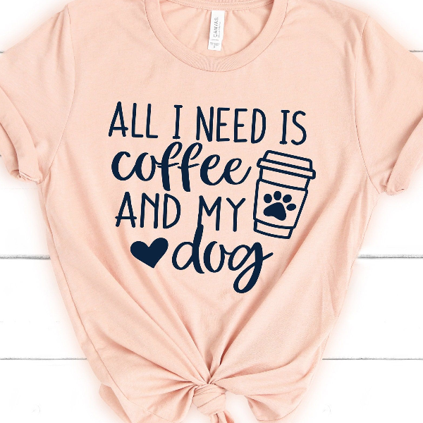 All I Need Is Coffee and My Dog Shirt – Dog Mom Tee, Perfect Gift for Dog Lovers
