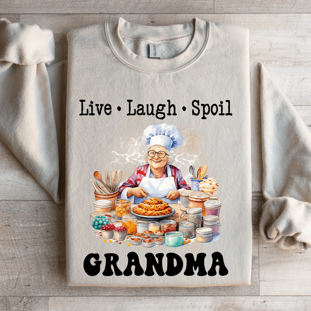 Live Laugh Spoil Grandma Sweatshirt
