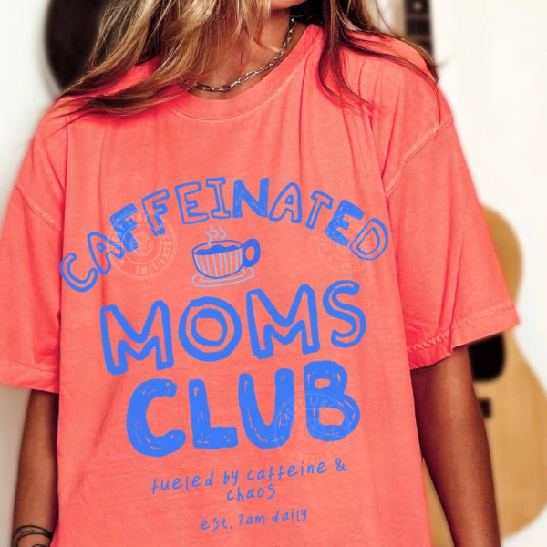 Caffeinated Moms Club Shirt, Mama Tshirt, Tired Moms Club Shirt, Funny Mom Graphic Tee, Mothers Day Gift