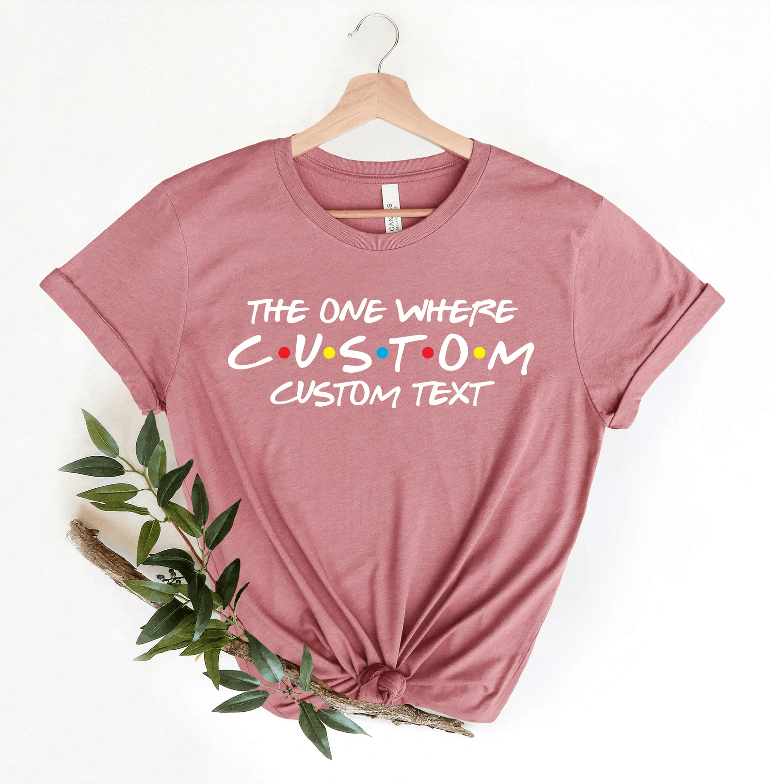 Custom Friends The One Where T Shirt Personalized Tee