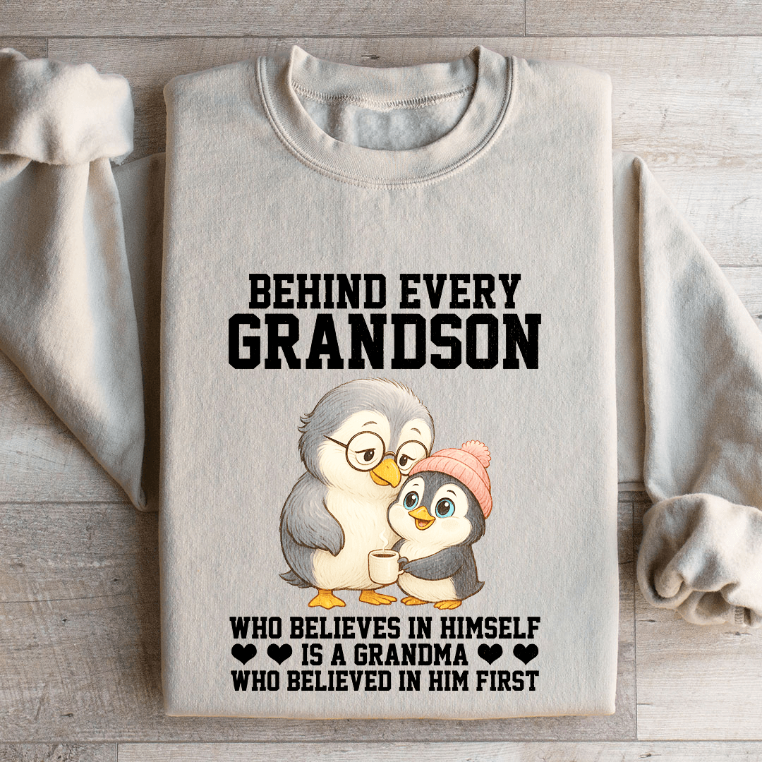 Behind Every Grandson Sweatshirt