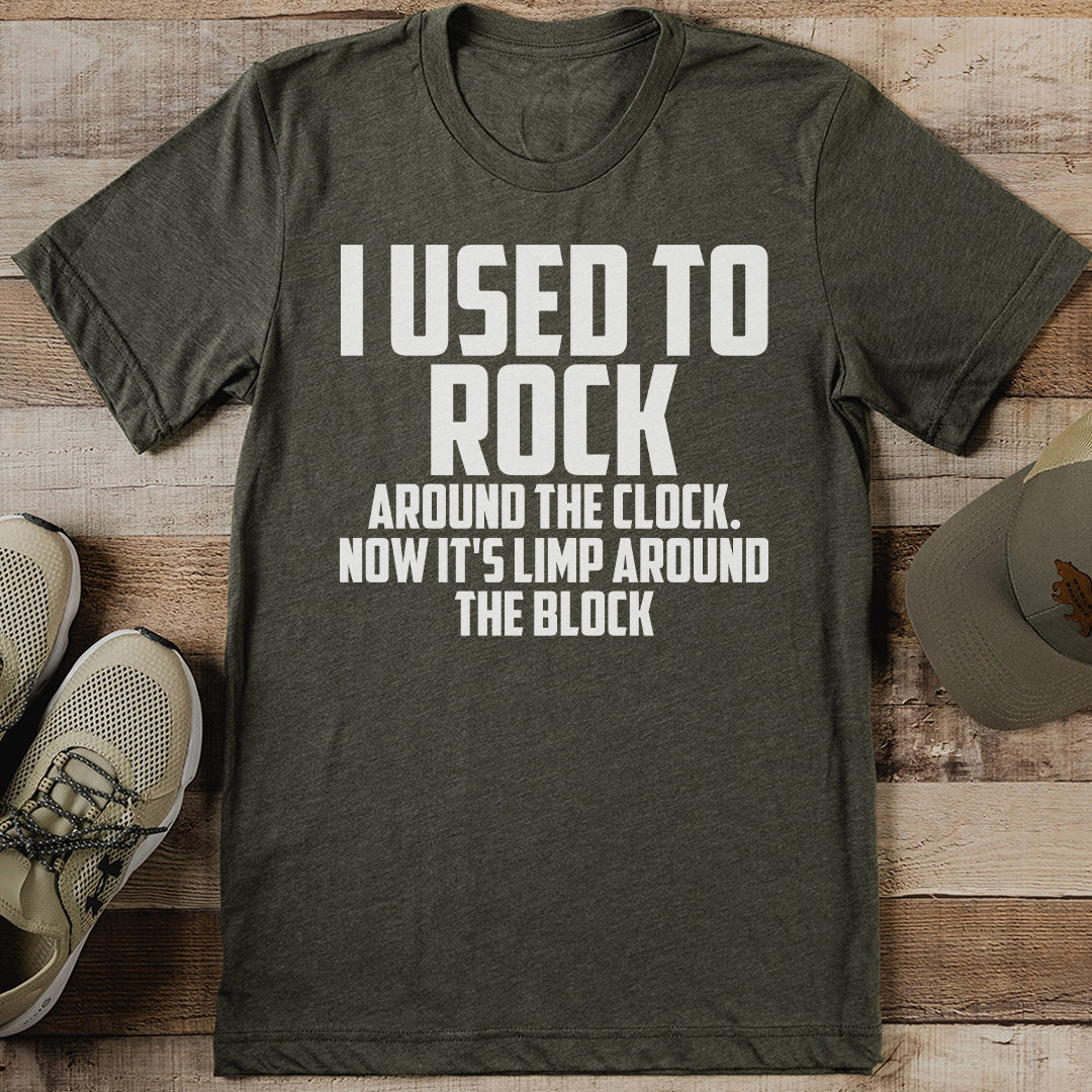 I Used To Rock Around The Clock Tee
