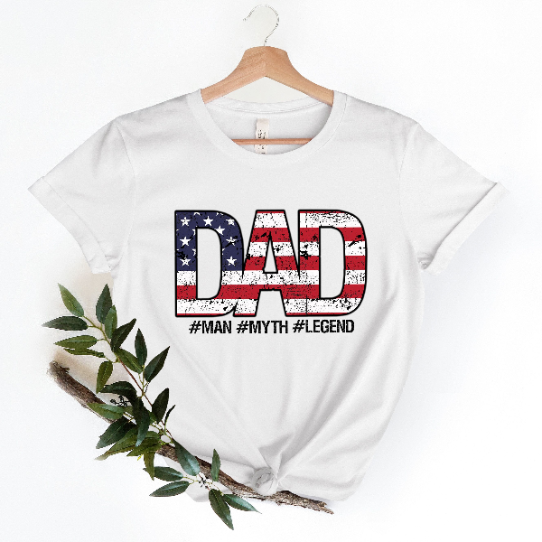 Man Myth Legend Shirt,American Flag Dad Shirt,New Dad Shirt,Dad Shirt,Daddy Shirt,Father's Day Shirt,Best Dad shirt,Gift