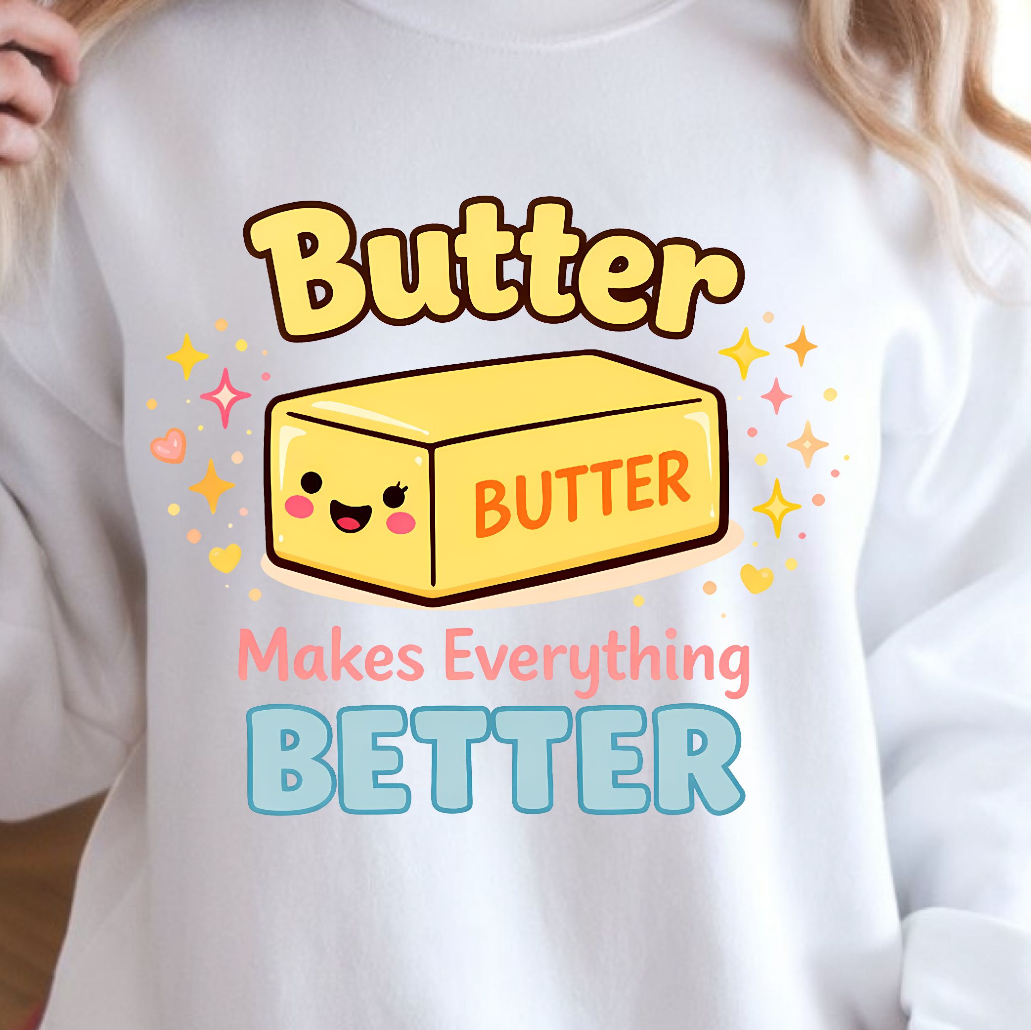 Butter Makes Everything Better Shirt, Funny Food Lover T-Shirt, Baking Tee