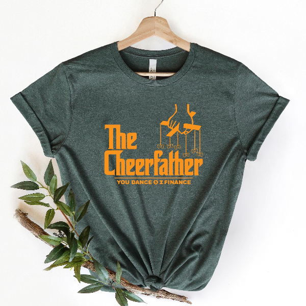 Cheer Dad Shirt You Dance I Finance Funny Fathers Day Tee