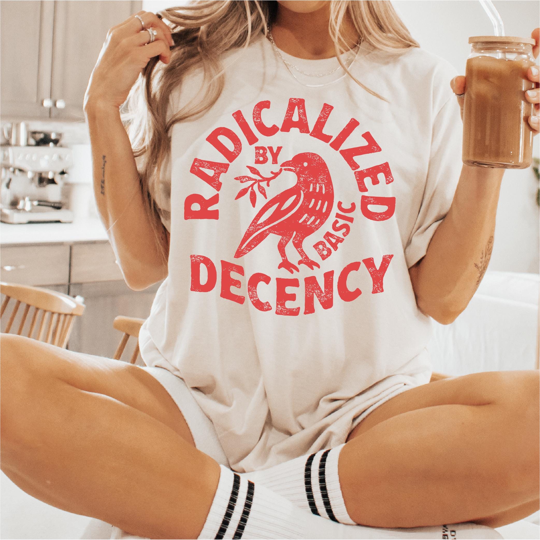 Radicalized By Basic Decency Shirt Social Justice Statement Graphic Tee Activist Outfit