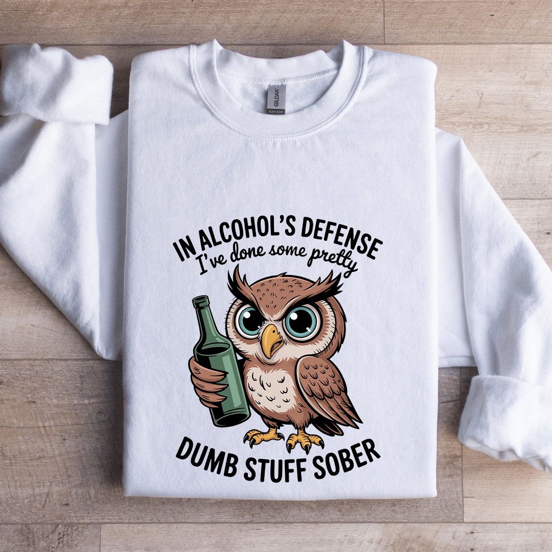 In Alcohol's Defense Sweatshirt