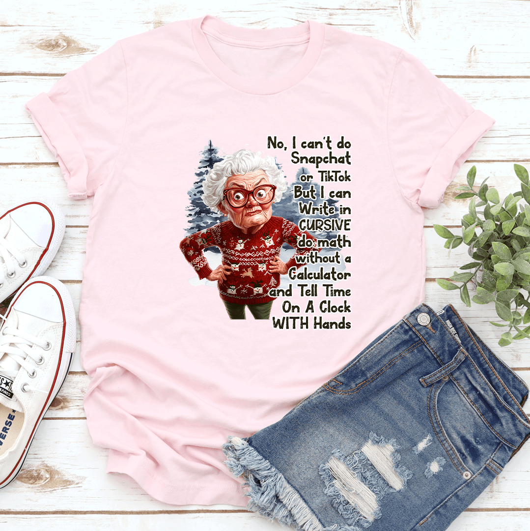 No I Cant But I Can Write In Cursive Tee
