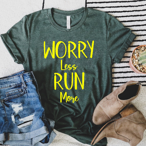 Run More Worry Less shirt, Running Shirt, Hike shirt, Walk Shirt, Run Shirt, Travel Shirt, wanderlust, Unisex Shirt