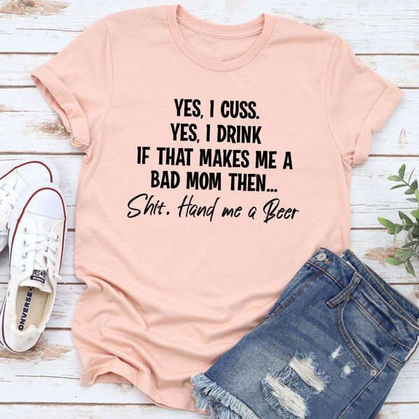 Bad Mom T-Shirt