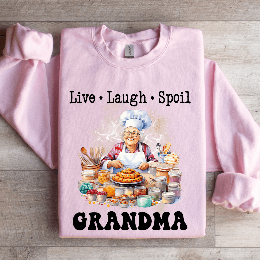 Live Laugh Spoil Grandma Sweatshirt