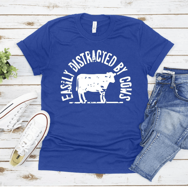 Easily Distracted By Cows Shirt Funny Cow Shirt Cute Farm Life Animal Lover Tee