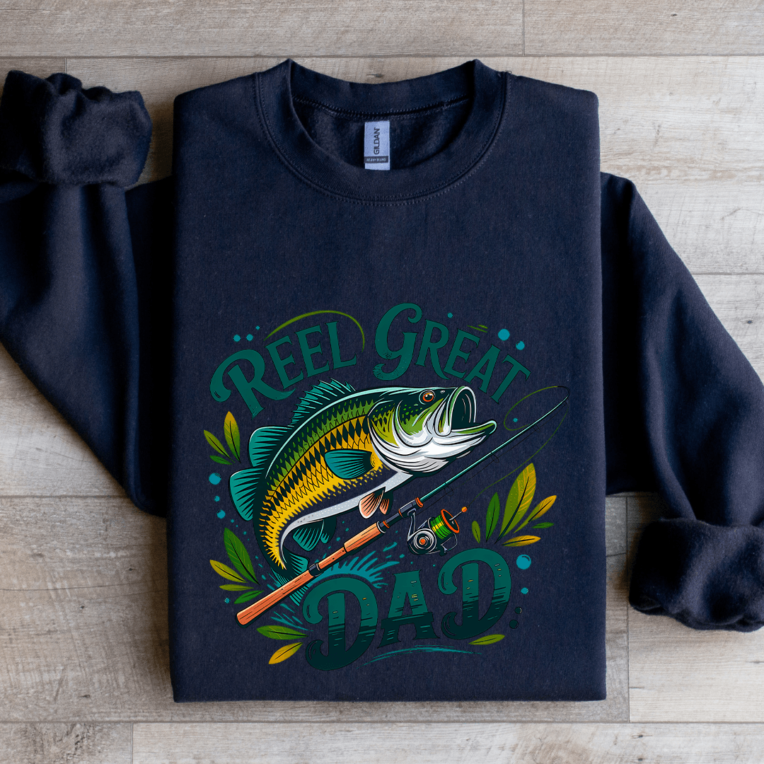 Reel Great Dad Sweatshirt