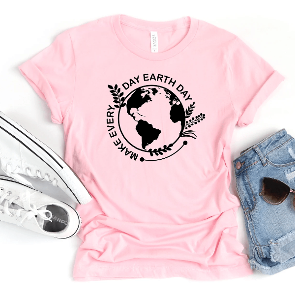 Make Every Day Earth Day Shirt Minimalist Earth Day Shirt Environmental Awareness Tee