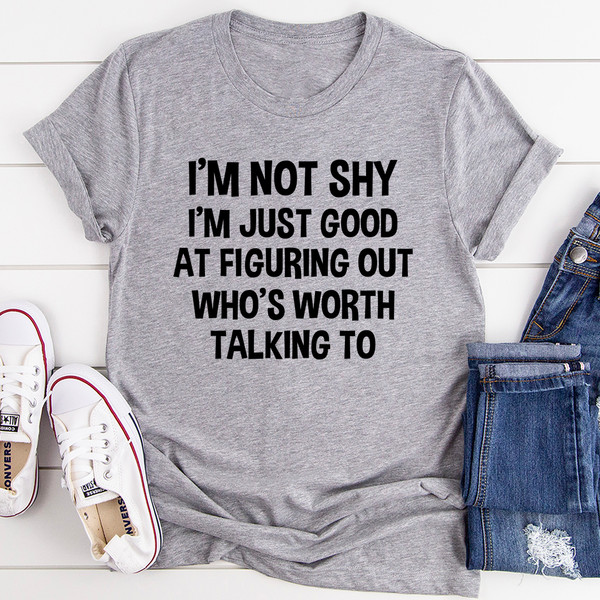 I'm Not Shy Tee