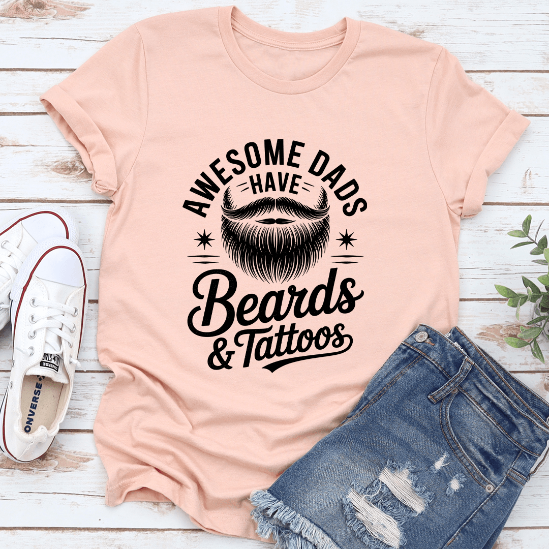 Awesome Dads Beards & Tattoos Tee