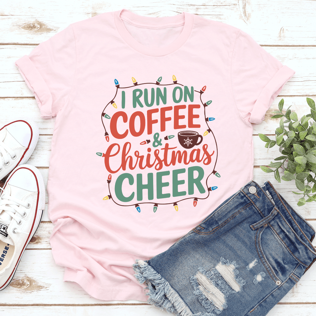 I Run On Coffee Tee