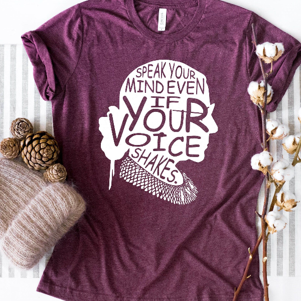Speak Your Mind Even If Your Voice Shakes RBG Feminist Shirt Ruth Bader Ginsburg Quote Tee