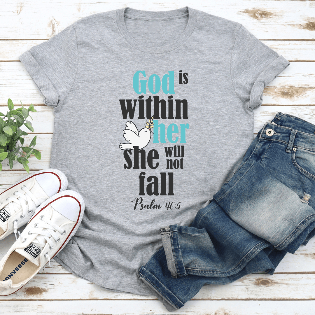 God Is Within her She Will Not Fall Tee