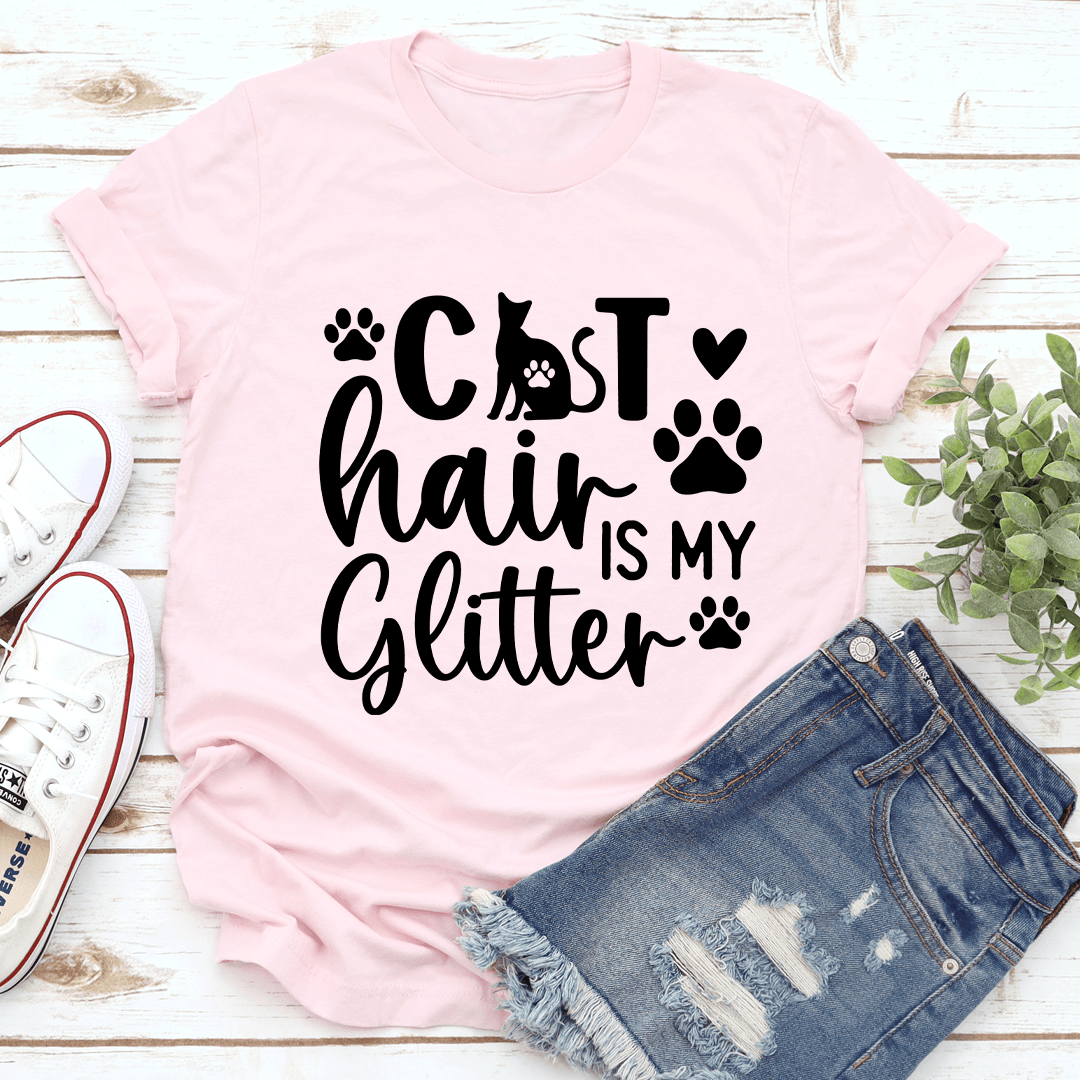 Cat Hair Is My Glitter Tee
