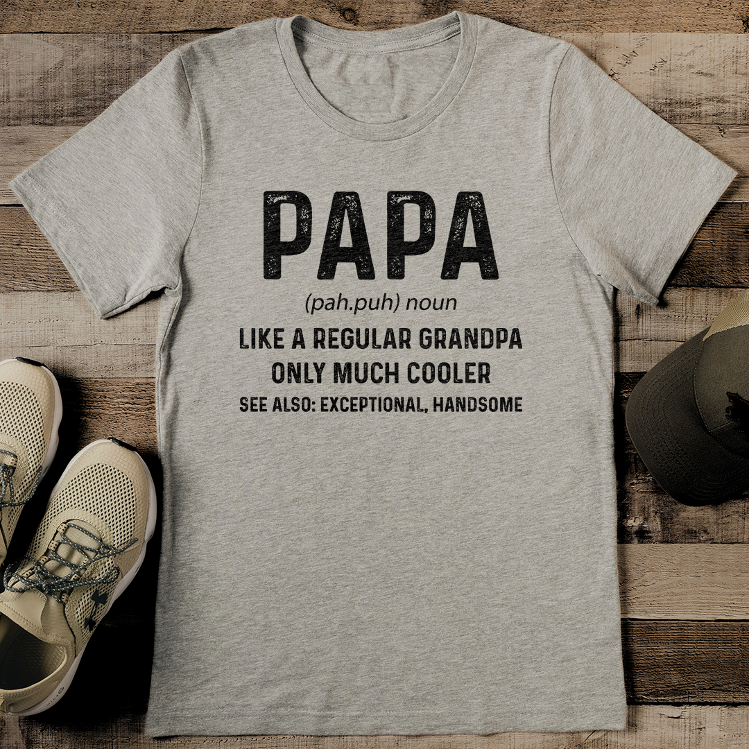 Papa Like A Regular Grandpa Only Much Cooler Tee