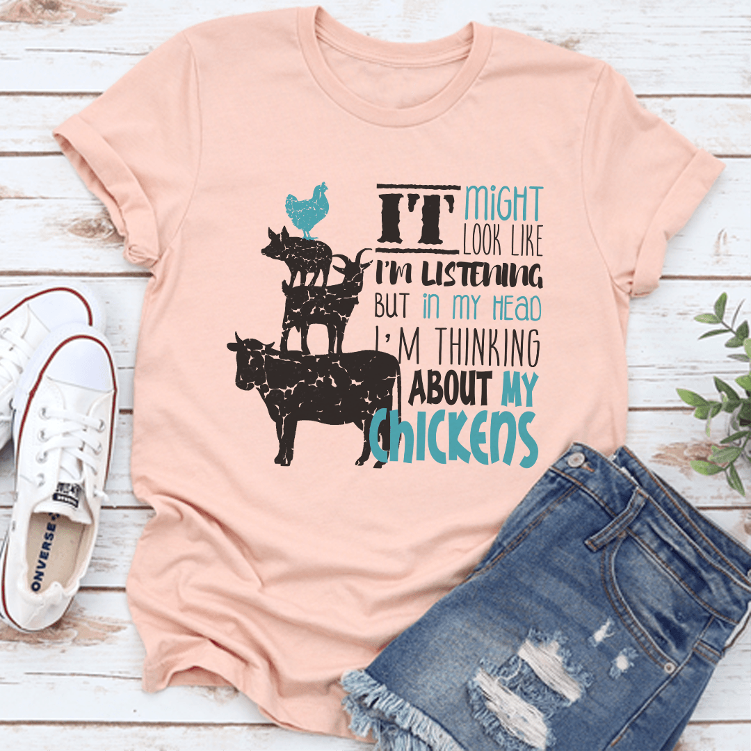 It Might Look Like I'm Listening But In My Head Tee