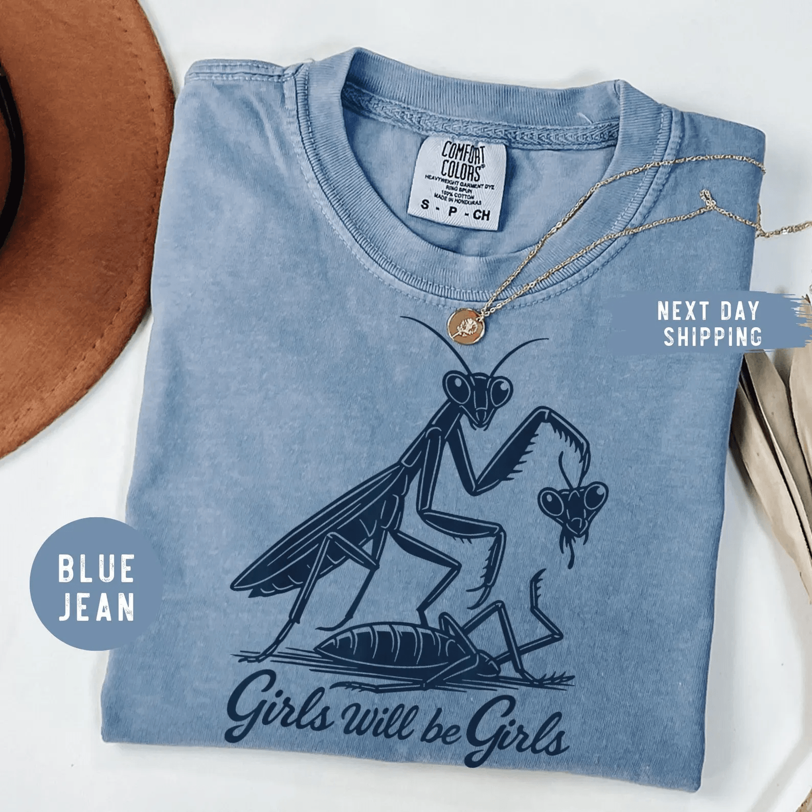 Girls Will Be Girls Praying Mantis Shirt