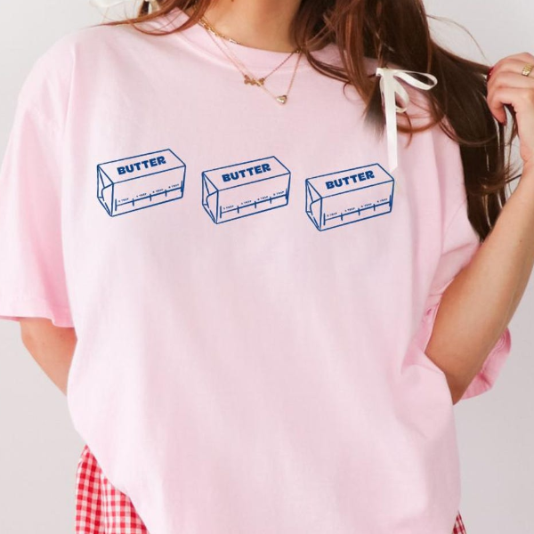 Butter Shirt, Salted Butter Shirt, Stick Of Butter Shirt, Funny Baker Gift, Baking Shirt, Foodie Gift, Butter Lover Gift