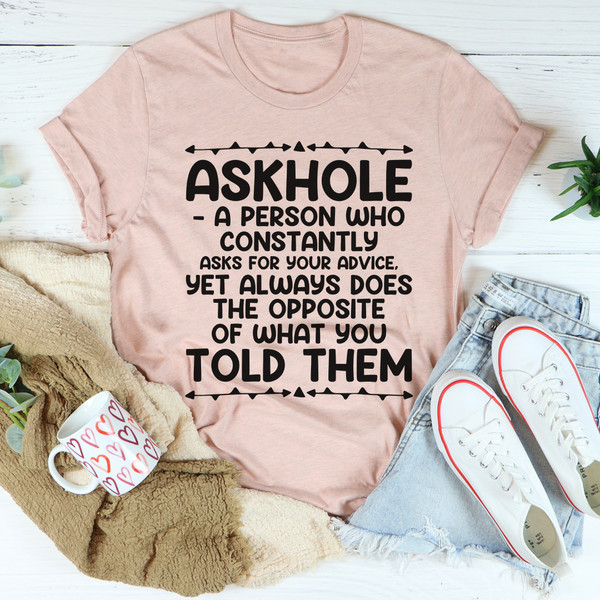 Askhole Tee