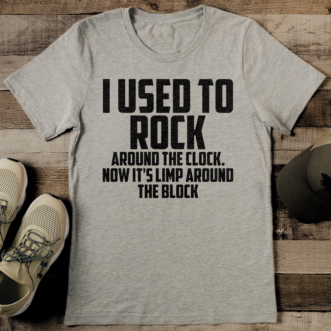 I Used To Rock Around The Clock Tee