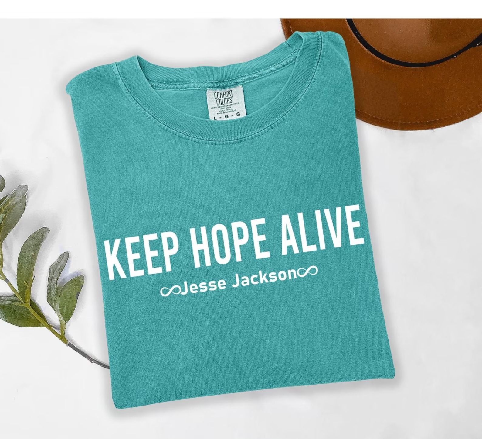 Comfort Colors Keep Hope Alive T-Shirt, Jesse Jackson Tribute Tee, Civil Rights Shirt, Inspirational Justice Sweatshirt