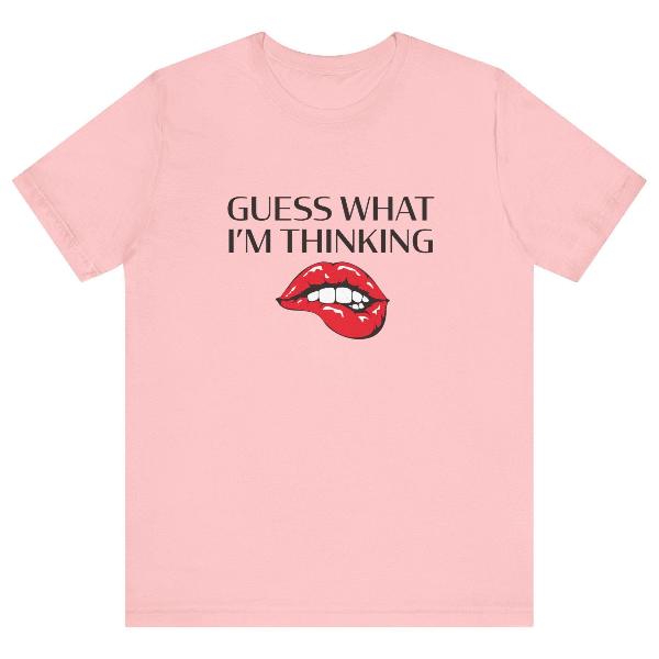 Guess What I am Thinking Shirt Funny Flirty Lips Graphic Tee Cute Valentine Outfit