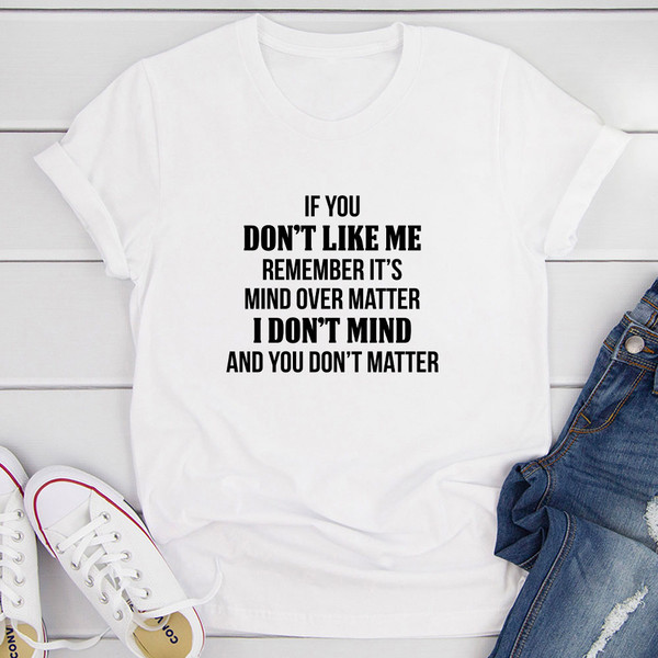 Mind Over Matter T-Shirt
