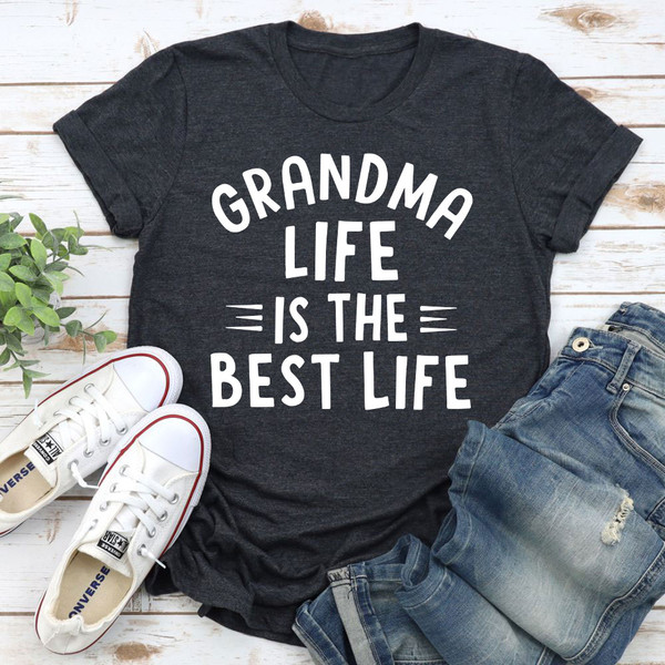 The Grandma Life T-Shirt