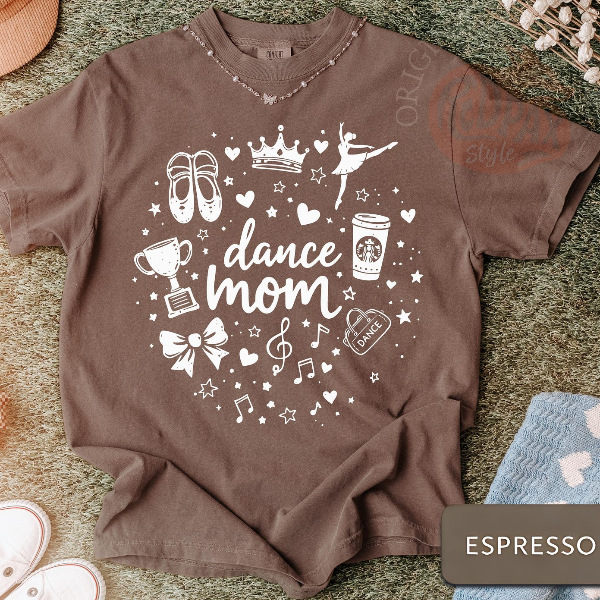 Dance Mom Shirt Cute Pink Graphic Tee Fun Recital Mom T-Shirt Trendy Dance Mom Top