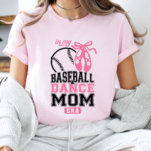 In My Baseball and Dance Mom Era Shirt, Baseball Mom Era Shirt, Dance Mom Era Shirt, Ballet Mama T-shirt, Dance Mama Shi