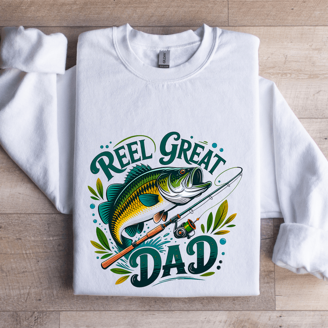 Reel Great Dad Sweatshirt