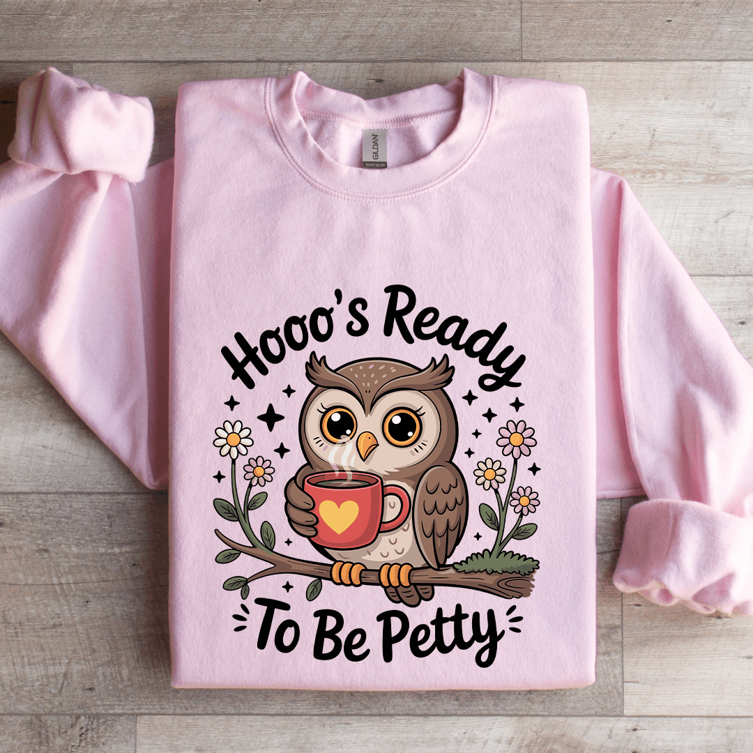 Hoos Ready To Be Petty Sweatshirt