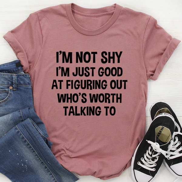 I'm Not Shy Tee